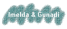 Imelda & Gunadi