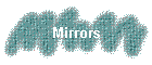 Mirrors