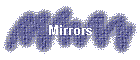 Mirrors