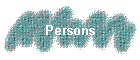 Persons